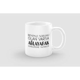 Offo Benimle Sorunu Olan Varsa Esprili Beyaz 300 ml Bardak Kupa