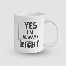 Offo Yes I'm Always Right Yazılı Beyaz 300 ml Bardak Kupa
