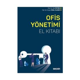 Ofis Yönetimi El Kitabı - Duygu Topal Yıldırım