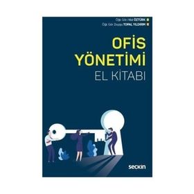 Ofis Yönetimi El Kitabı - Duygu Topal Yıldırım