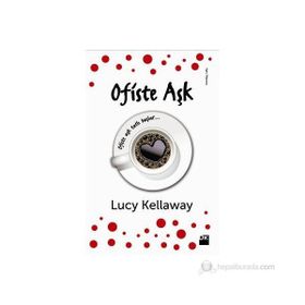 OFISTE AŞK - LUCY KELLAWAY