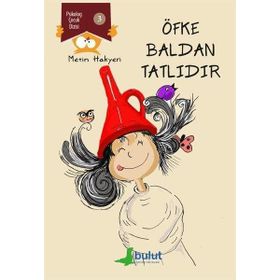 Öfke Baldan Tatlıdır-Metin Hakyeri