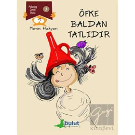 Öfke Baldan Tatlıdır-Metin Hakyeri