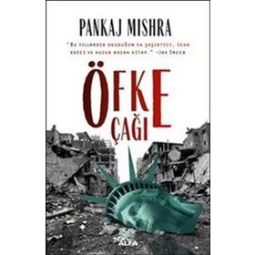 Öfke Çağı - Pankaj Mishra