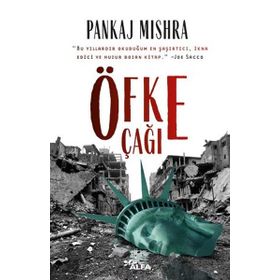 Öfke Çağı - Pankaj Mishra