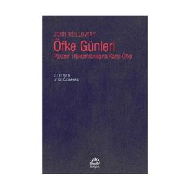 Öfke Günleri - John Holloway