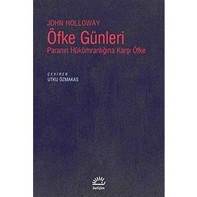 Öfke Günleri - John Holloway