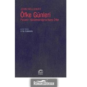Öfke Günleri - John Holloway