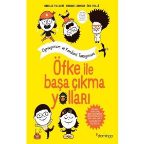 Öfke ile Başa Çıkma Yollar - İsabelle Filliozat