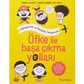 Öfke ile Başa Çıkma Yollar - İsabelle Filliozat