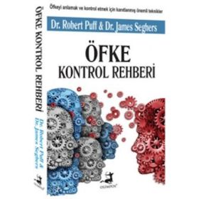 Öfke Kontrol Rehberi - Dr. James Seghers Dr. Robert Puff