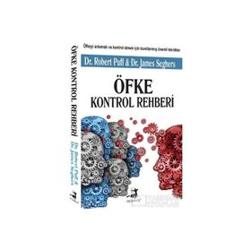 Öfke Kontrol Rehberi - Dr. James Seghers Dr. Robert Puff