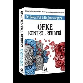 Öfke Kontrol Rehberi - Dr. James Seghers Dr. Robert Puff