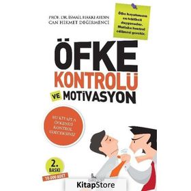 Öfke Kontrolü ve Motivasyon - Can Hikmet Değirmenci Prof. Dr. İsmail Hakkı Aydın İsmail Hakkı Aydın