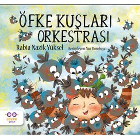 Öfke Kuşları Orkestrası - Rabia Nazik Yüksel