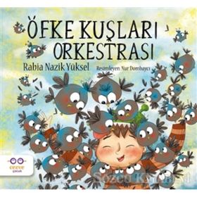 Öfke Kuşları Orkestrası - Rabia Nazik Yüksel