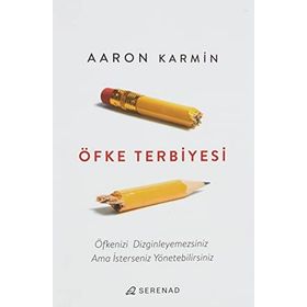 Öfke Terbiyesi - Aaron Karmin