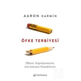 Öfke Terbiyesi - Aaron Karmin