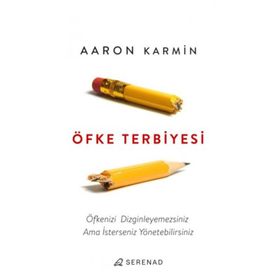Öfke Terbiyesi - Aaron Karmin