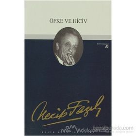 Öfke ve Hiciv 41 - Necip Fazıl Bütün Eserleri - Necip Fazıl Kısakürek