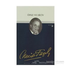Öfke ve Hiciv 41 - Necip Fazıl Bütün Eserleri - Necip Fazıl Kısakürek