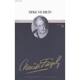Öfke ve Hiciv (Kod: 41) - Necip Fazıl Kısakürek