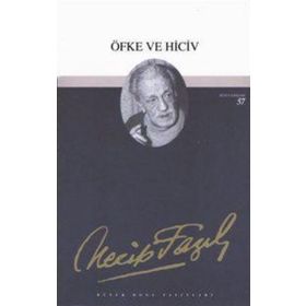 Öfke ve Hiciv (Kod: 41) - Necip Fazıl Kısakürek