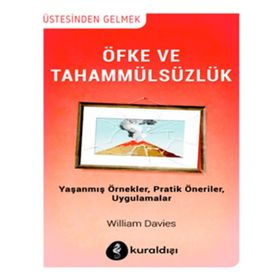 Öfke ve Tahammülsüzlük - William Davies
