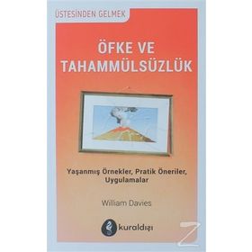 Öfke ve Tahammülsüzlük - William Davies
