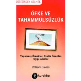 Öfke ve Tahammülsüzlük - William Davies