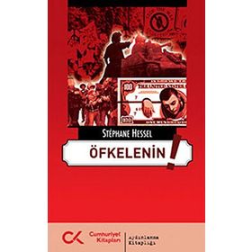 ÖFKELENİN ! - STEPHANE HESSEL