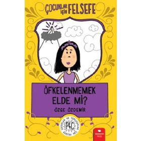 Öfkelenmemek Elde Mi ? - Özge Özdemir