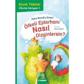 Öfkeli Ejderhanı Nasıl Dizginlersin? - Petra Barto