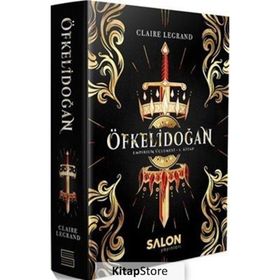 Öfkelidoğan - Empirium Üçlemesi 1Kitap - Claire Legrand