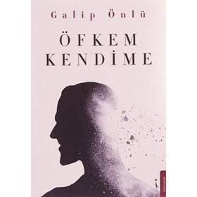 Öfkem Kendime - Galip Önlü