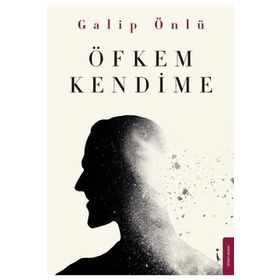 Öfkem Kendime - Galip Önlü