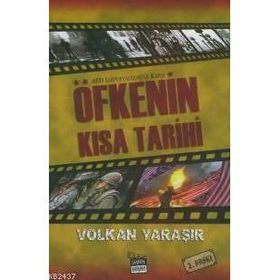ÖFKENİN KISA TARIHI ABD EMPERYALIZMINE KARŞI - VOLKAN YARAŞIR