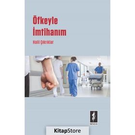 Öfkeyle İmtihanım - Halil Çıkrıklar