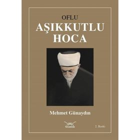 Oflu Aşıkkutlu Hoca - Mehmet Günaydın