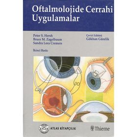Oftalmolojide Cerrahi Uygulamalar - Peter S. Hersh Bruce M. Zagelbaum Sandra Lora Cremers