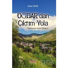 Oğdar'dan Çıktım Yola - Sedat Ayar