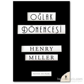 Oğlak Dönencesi - Henry Miller