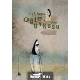 ÖĞLE UYKUSU - ULAŞ YAVUZ