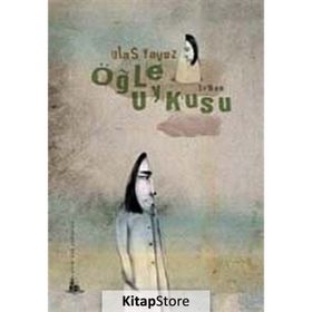 ÖĞLE UYKUSU - ULAŞ YAVUZ