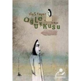 ÖĞLE UYKUSU - ULAŞ YAVUZ