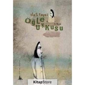 ÖĞLE UYKUSU - ULAŞ YAVUZ