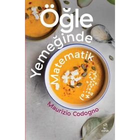 Öğle Yemeğinde Matematik - Maurizio Codogno
