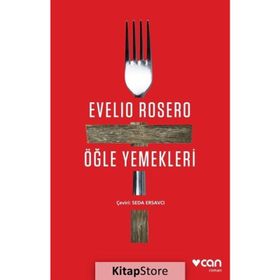 Öğle Yemekleri - Evelio Rosero