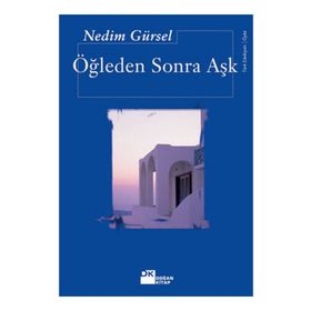 ÖĞLEDEN SONRA AŞK - GENEL