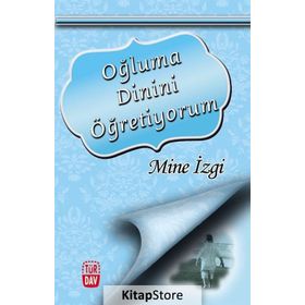 Oğluma Dinini Öğretiyorum - Mine İzgi